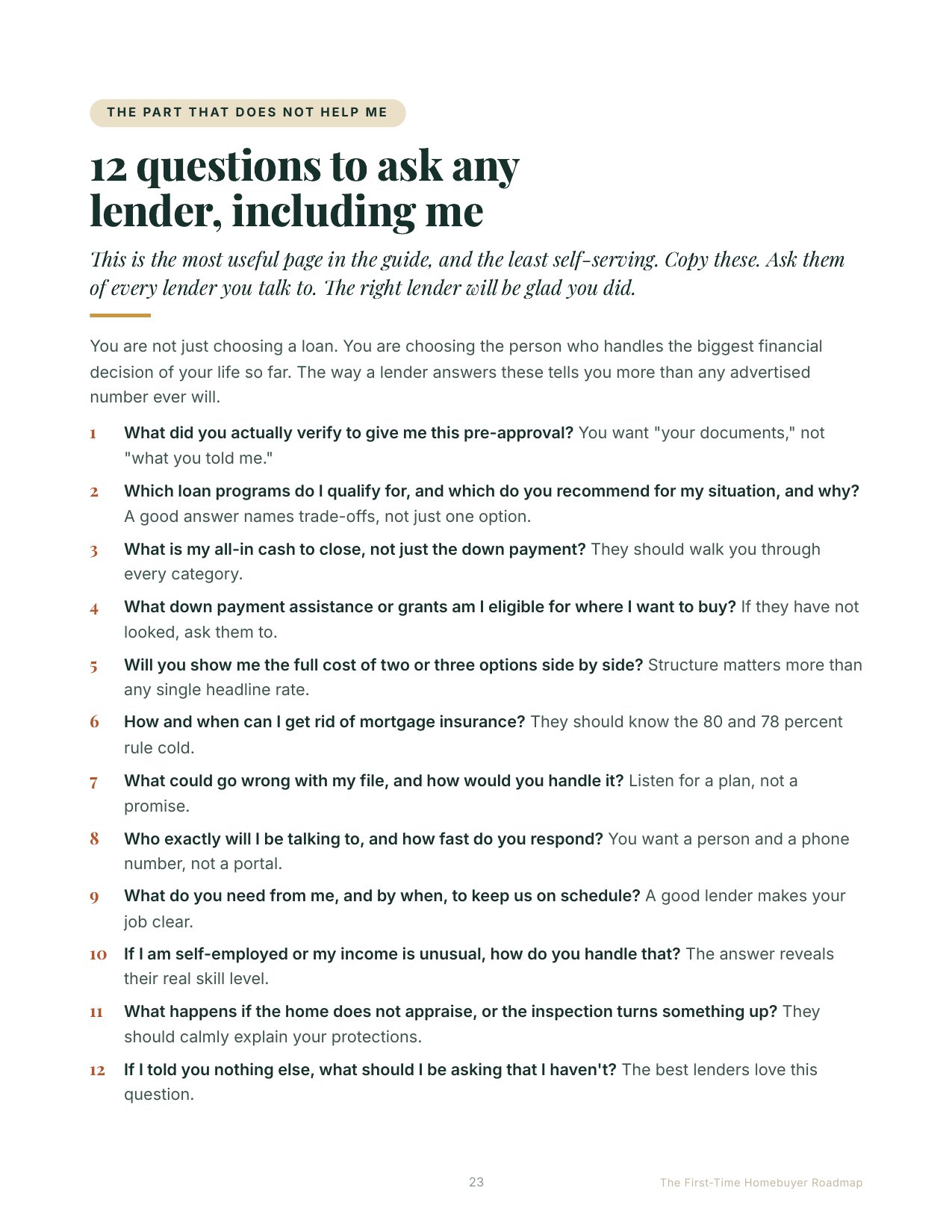 Twelve questions to ask any lender, including Diane.